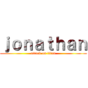 ｊｏｎａｔｈａｎ (attack on titan)