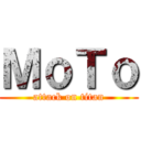 ＭｏＴｏ (attack on titan)