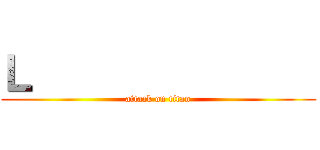 Ｌ                (attack on titan)