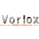 Ｖｏｒｌｏｘ (attack on titan)