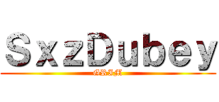 ＳｘｚＤｕｂｅｙ (GRIM)