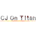 ＣＪ Ｏｎ Ｔｉｔａｎ (attack on titan)