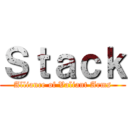 Ｓｔａｃｋ (Alliance of Valiant Arms)