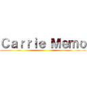 Ｃａｒｒｉｅ Ｍｅｍｏ ()