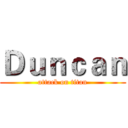 Ｄｕｎｃａｎ (attack on titan)