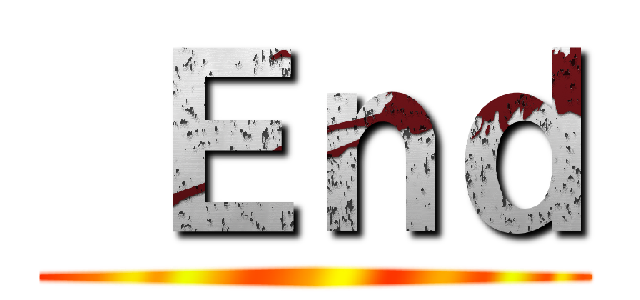  Ｅｎｄ ()