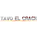 ＴＡＶＯ ＥＬ ＣＲＡＣＫ (attack on titan)