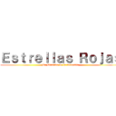 Ｅｓｔｒｅｌｌａｓ Ｒｏｊａｓ (La Llamada de la tormenta)