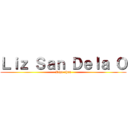 Ｌｉｚ Ｓａｎ Ｄｅｌａ Ｏ (Rizu-chan)