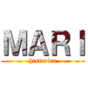 ＭＡＲＩ (histerica)