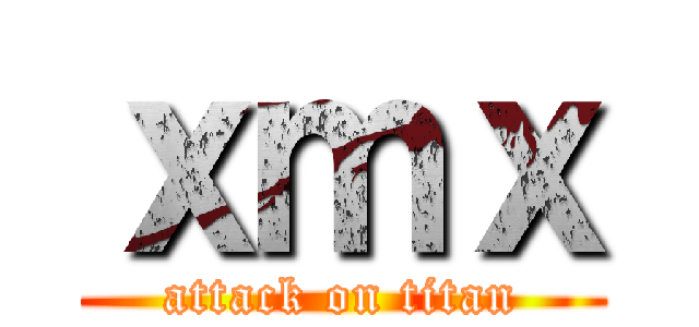 ｘｍｘ (attack on titan)