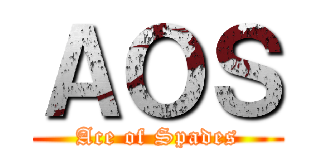 ＡＯＳ (Ace of Spades)