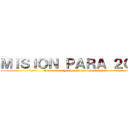 ＭＩＳＩＯＮ ＰＡＲＡ ２０１８ (Hacernos amigo de nena que festeje sus xv)