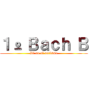 １º Ｂａｃｈ Ｂ (Di no al autismo)