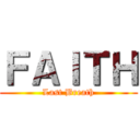 ＦＡＩＴＨ (Last Breath)