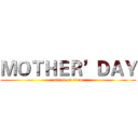 ＭＯＴＨＥＲ’ＤＡＹ (attack on titan)