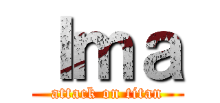 Ｉｍａ (attack on titan)
