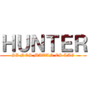 ＨＵＮＴＥＲ (SI NOS MATAN ES LAG)