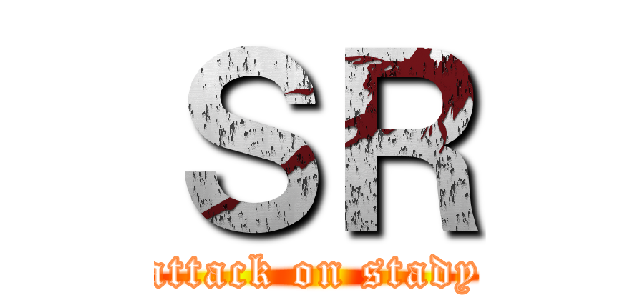 ＳＲ (attack on stady)