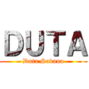 ＤＵＴＡ (Duta Savana)