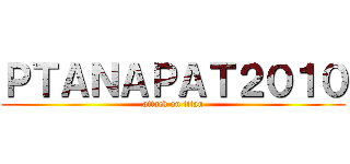 ＰＴＡＮＡＰＡＴ２０１０ (attack on titan)