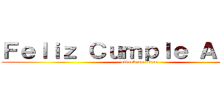 Ｆｅｌｉｚ Ｃｕｍｐｌｅ Ａｄｅｌａ (attack on titan)