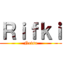 Ｒｉｆｋｉ (Netsa)