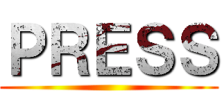 ＰＲＥＳＳ ()