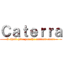 Ｃａｔｅｒｒａ (I shall give you the endless curse)