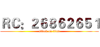 ＲＣ：２６８６２６５１ (attack on titan)