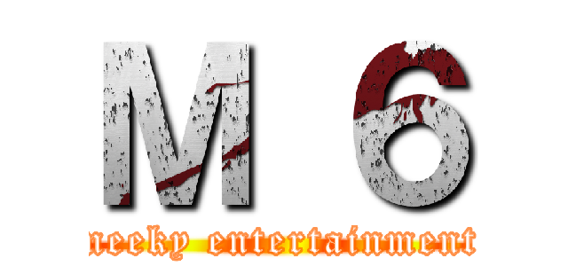 Ｍ ６ (meeky entertainment)