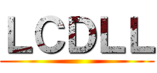 ＬＣＤＬＬ ()