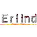 Ｅｒｌｉｎｄ (Matura 2022)