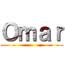 Ｏｍａｒ ()