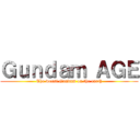 Ｇｕｎｄａｍ ＡＧＥ (The worst Gundam on the earth)