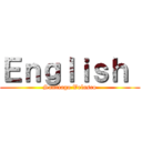 Ｅｎｇｌｉｓｈ  (Santiago Velasco)