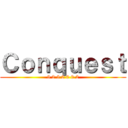 Ｃｏｎｑｕｅｓｔ (5 2 5 2 0 0 2)