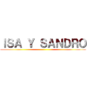 ＩＳＡ Ｙ ＳＡＮＤＲＯ ()