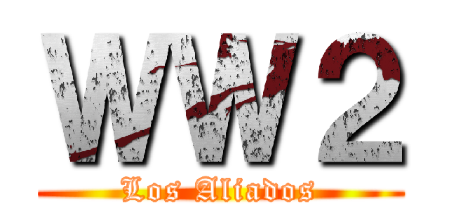 ＷＷ２ (Los Aliados)