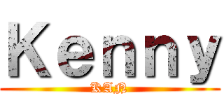 Ｋｅｎｎｙ (KAN)