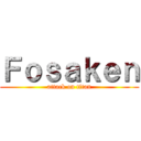 Ｆｏｓａｋｅｎ (attack on titan)