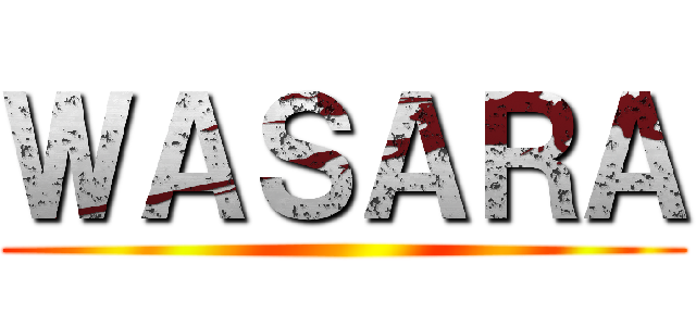 ＷＡＳＡＲＡ ()
