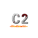 Ｃ２ (We Are C2)