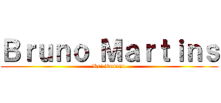 Ｂｒｕｎｏ Ｍａｒｔｉｎｓ (Kei Kurono)