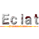 Ｅｃｌａｔ (Jujutsu kaisen )