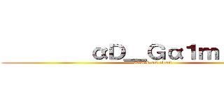         αＤ＿Ｇα１ｍ         (attack on titan)