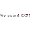 Ｗｅ ａｗａｒｄ ＸＸＸ！！！！！！ (attack on titan)