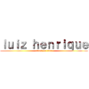 ｌｕｉｚ ｈｅｎｒｉｑｕｅ (attack on titan)