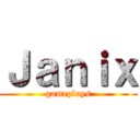 Ｊａｎｉｘ (gameplays)