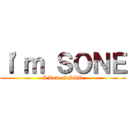 Ｉ\'ｍ ＳＯＮＥ (I Love SNSD)